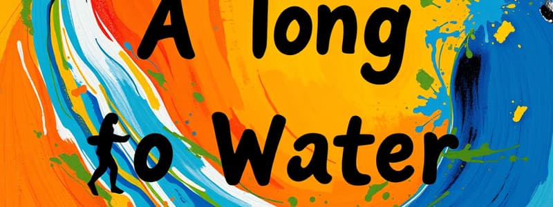 A Long Walk To Water - Chapter 8 Quiz