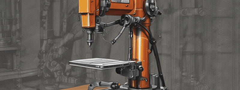 Machinist Program: Drill Press Safety and Operations