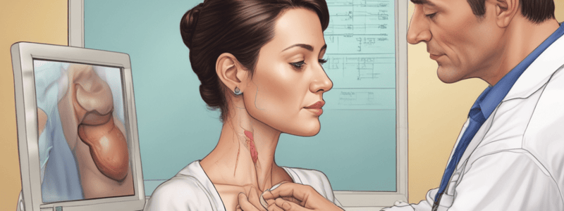 Thyroid Gland Palpation in Physical Exam