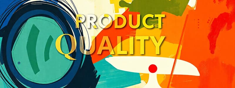 Product Quality and Business Impact