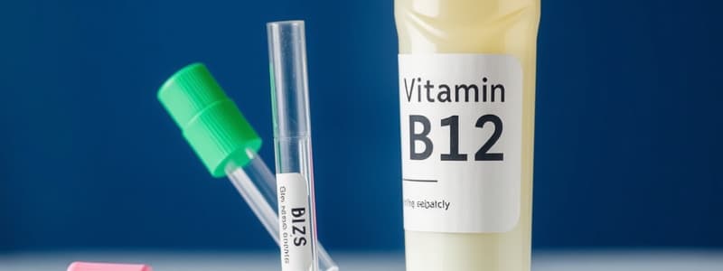 Laboratory Tests for Iron and B12 Deficiency