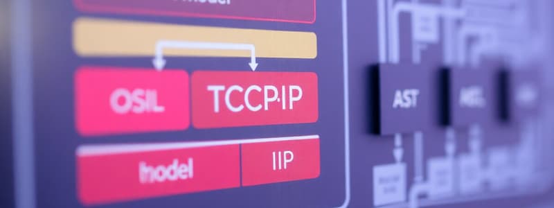 OSI and TCP/IP Models