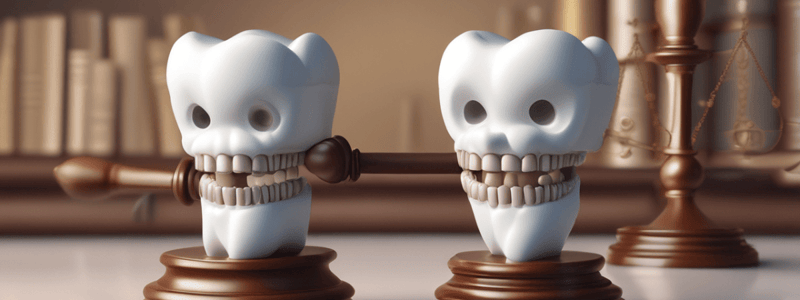 Dental Law and Legislation