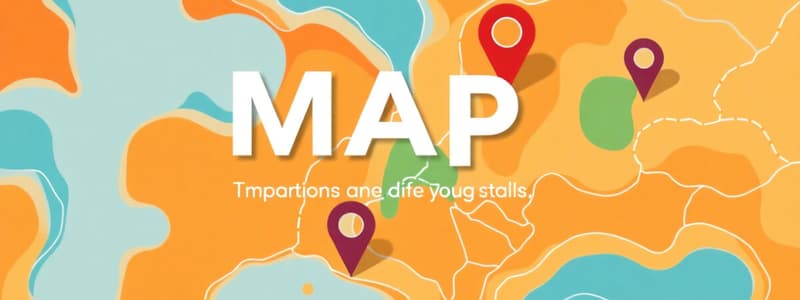 Introduction to Maps and Their Uses