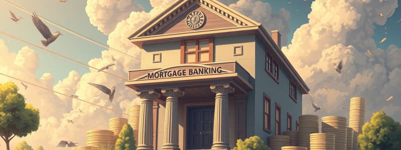 Mortgage Banking Overview and Profit Mechanisms