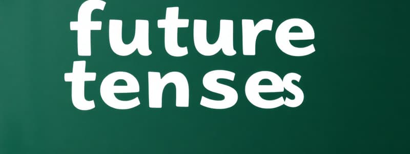 Future Tenses in English