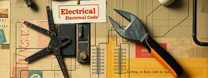 Electrical Tools and Codes