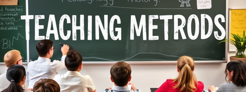 Understanding Teaching Methods