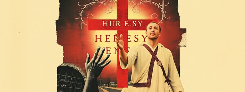 Heresy: Docetism, Gnosticism, Arianism