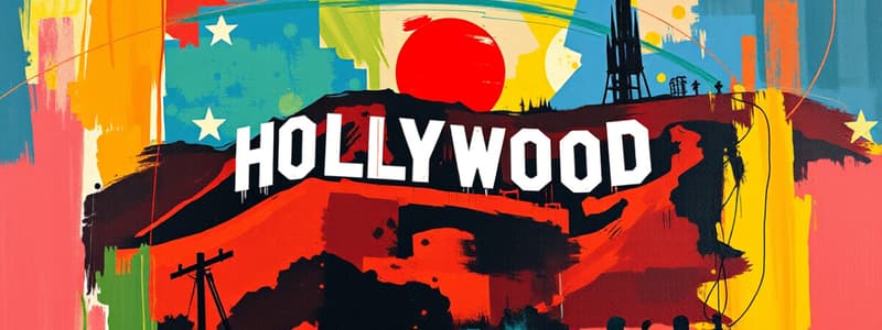 Hollywood: The Evolution of Tinseltown