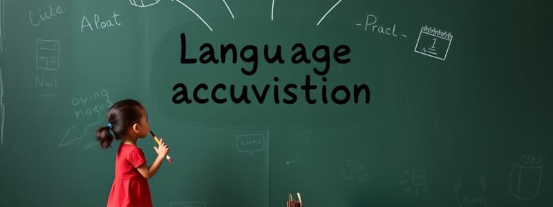 Introduction to Language Acquisition Chapter 1