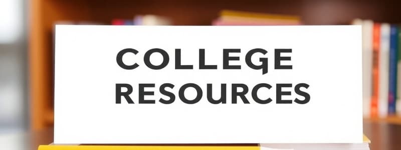 Essential Resources for College Students