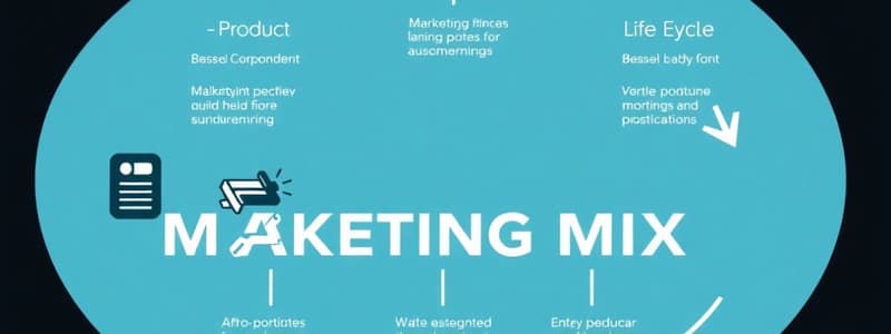 Marketing Mix and Product Life Cycle