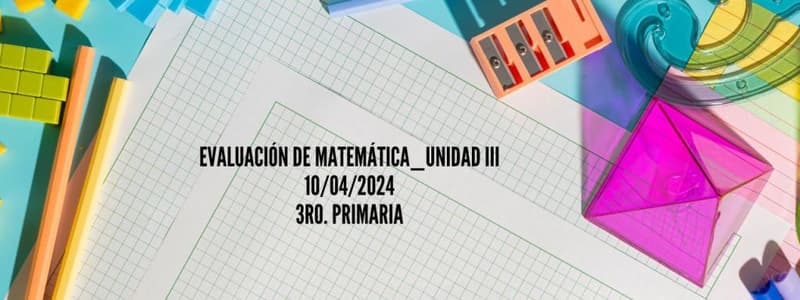 Evaluación de Matemática (3)_Unidad III