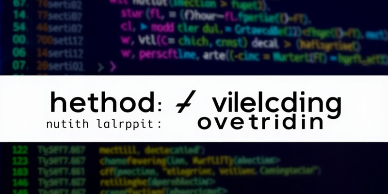 Method Overloading and Overriding Quiz