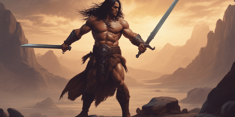 Conan the Barbarian: Overview and Character
