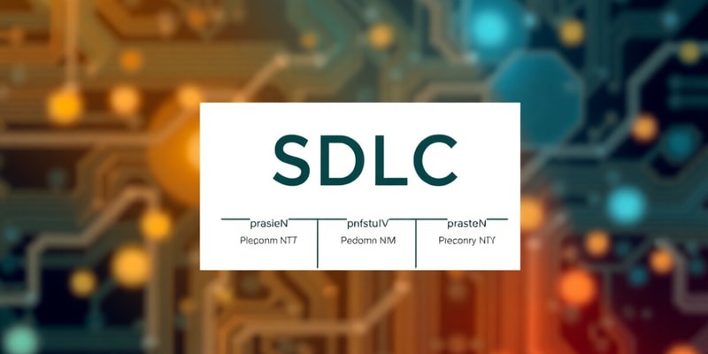 Software Development Life Cycle (SDLC)