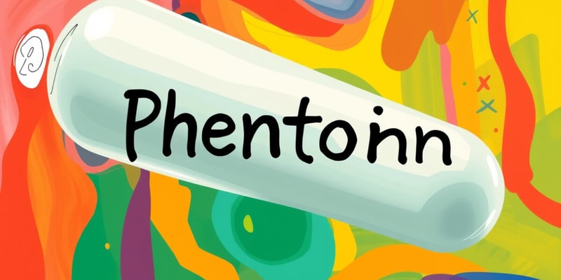 Phenytoin Drug Flashcards