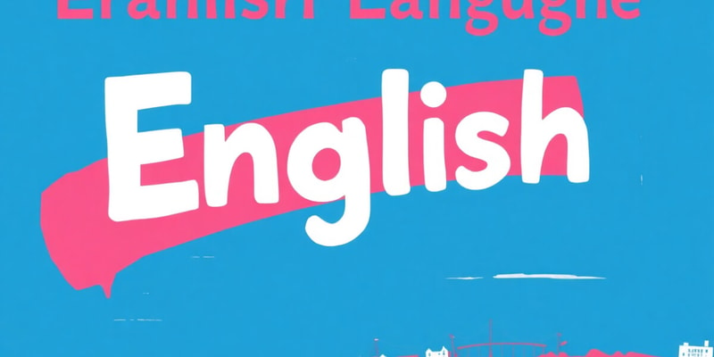 Overview of the English Language