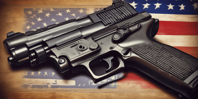 Firearms Laws & Regulations History
