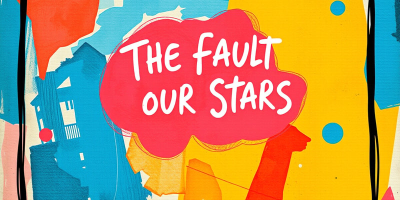 The Fault in Our Stars Chapters 6-10 Flashcards