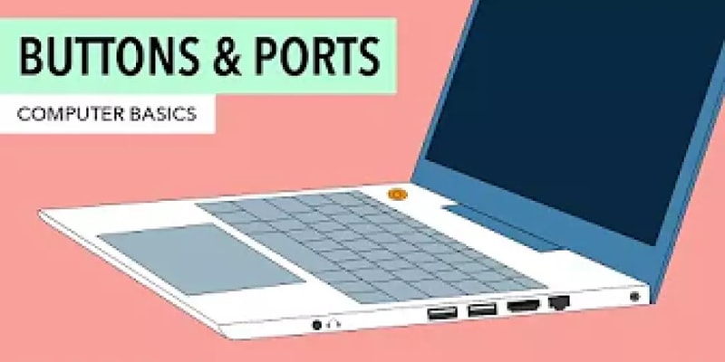 2. Computer Basics - Buttons & Ports