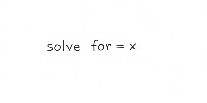 Algebra Chapter on Isolating x