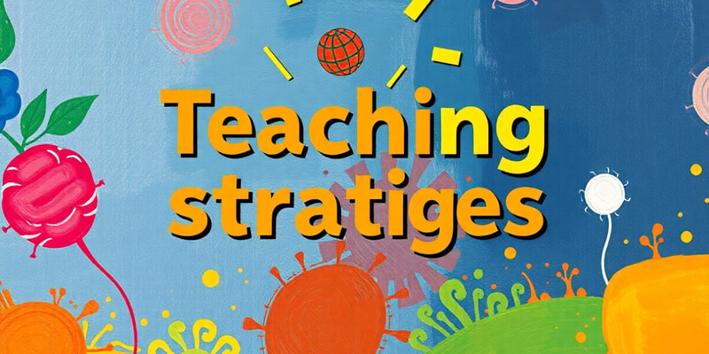 Teaching Strategies and Methods Quiz