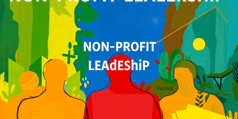 Leadership in Non-Profit Organizations