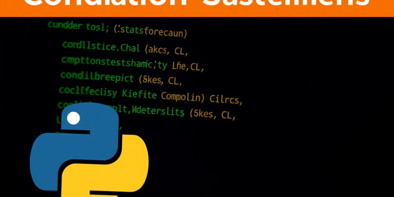 Understanding Conditional Statements in Python