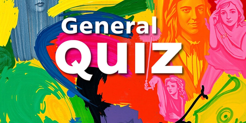 General Knowledge Quiz