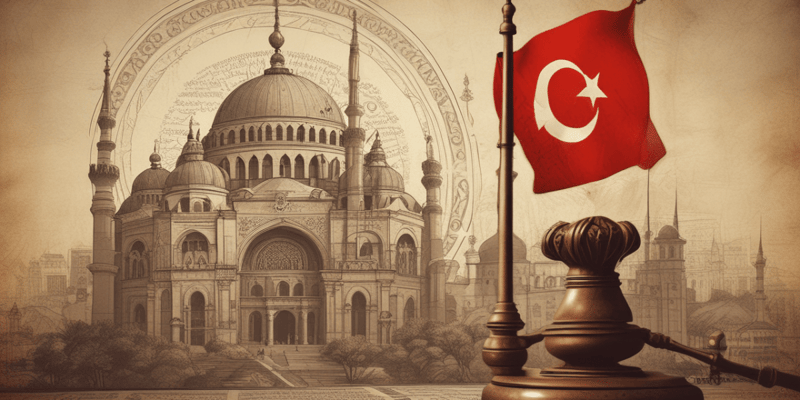 Turkish Law: Enactment of Legal Rules