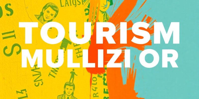 Tourism Multiplier and Cost-Benefit Ratio