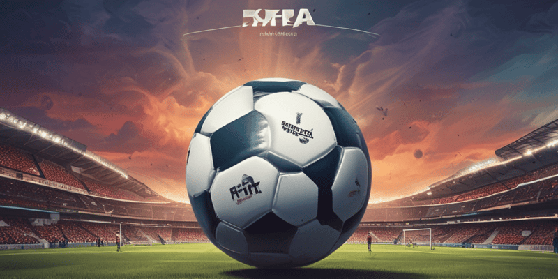 FIFA Regulations and Sanctions
