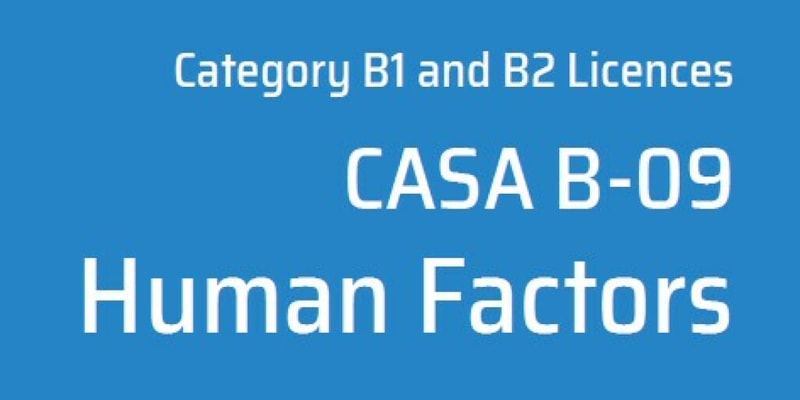 B-09 HUMAN FACTORS