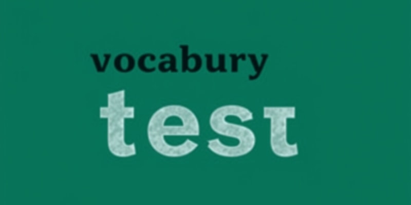 Vocabulary Quiz: Descriptive Adjectives