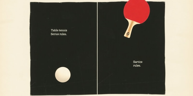 Table Tennis Rules and Service