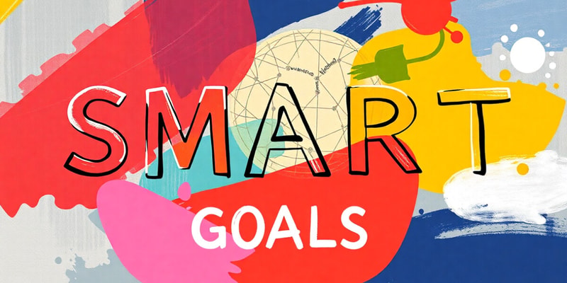 Planning and SMART Goals