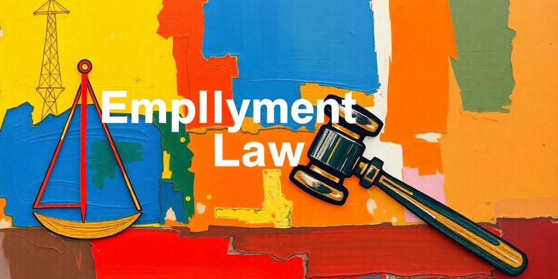 Employment Law Overview - Chapter 2