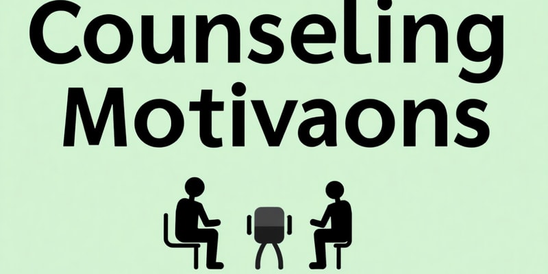 Counseling: Motivations and Outcomes