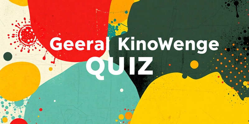 General Knowledge Quiz