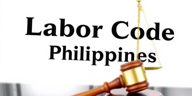 Labor Code of the Philippines Quiz