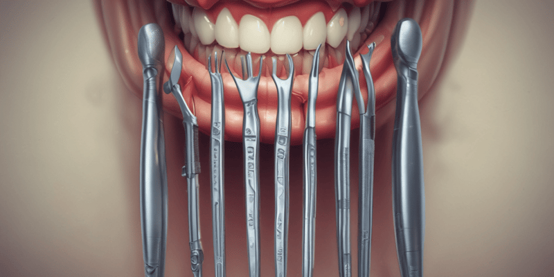 Dental Instruments and Extractions Quiz