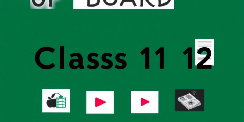 UP Board Classes 11 & 12 Resources