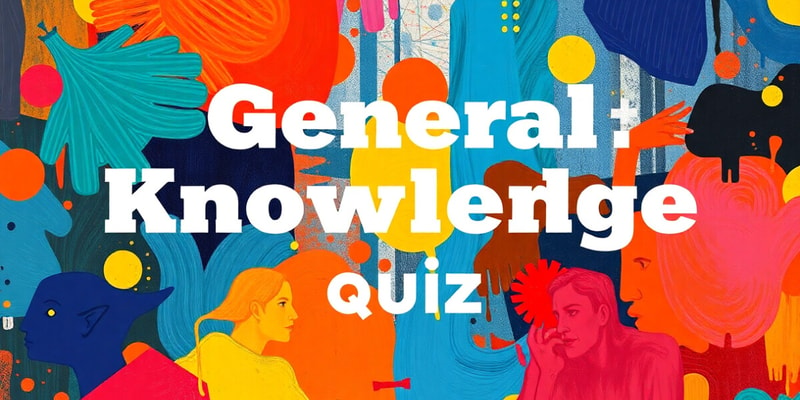 General Knowledge Quiz