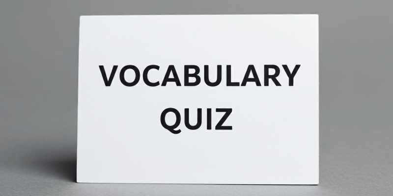 Vocabulary Quiz: Blatant, Deficit, Gloomy