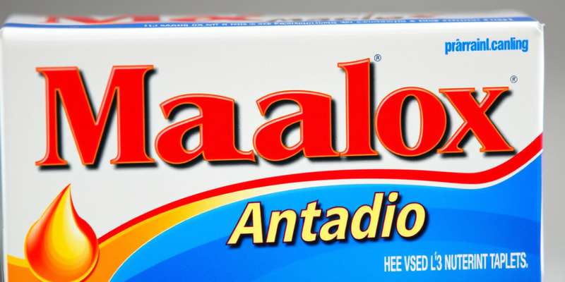 Maalox Drug Flashcards