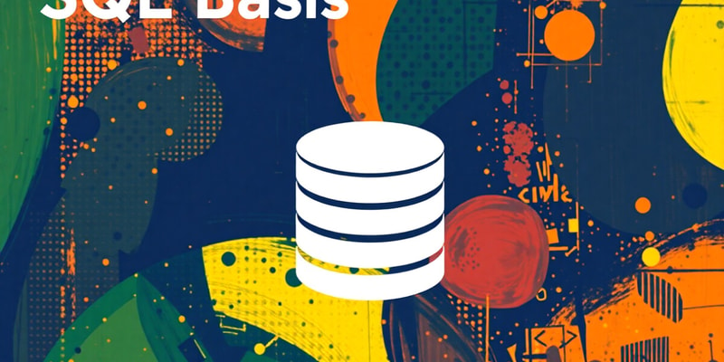 Database Usage and SQL Basics