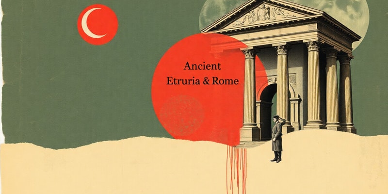 Ancient Etruria & Rome Study Guide