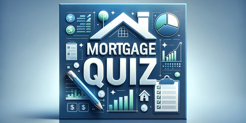 Odin Mortgage Knowledge Quiz